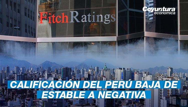 Fitch Ratings rebaja perspectiva de calificación del Perú