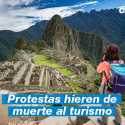 Protestas hieren de muerte al turismo