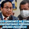 Roberto Sánchez se comunicó con exsecretario presidencial Bruno Pacheco