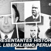 Representantes del liberalismo en el Perú